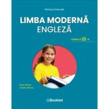 Limba moderna engleza. Manual pentru clasa a 3-a - Elena Sticlea