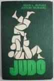 Judo - Ioan L. Avram - Carte Beletristica