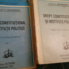 Drept constitutional si institutii politice. Vol I, II. Ioan Muraru