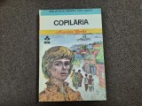 MAXIM GORKI - COPILARIA. ED ION CREANGA RF18/4