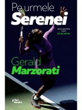 Pe urmele Serenei: Meta-analiza unui fenomen - Gerald Marzorati. Carte Spiritualitate, Ezoterism