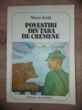 Povestiri din tara de cremene- Marin Ionita