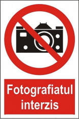 Indicator Fotografiatul interzis - Semn Protectia Muncii foto