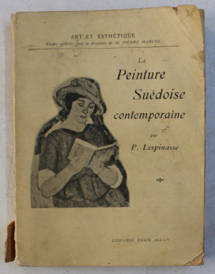 LA PEINTURE SUEDOISE CONTEMPORAINE par P. LESPINASSE , 1928 foto