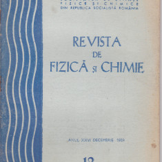 Revista De Fizica Si Chimie - Anul XXVI, Nr.:12 ,DECEMBRIE 1989