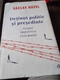 Detinut politic si presedinte, singur impotriva sistemului - Vaclav Havel
