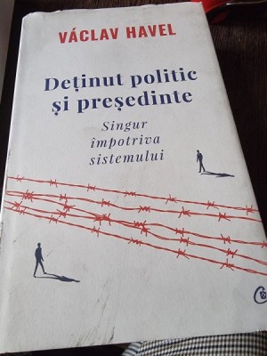 Detinut politic si presedinte, singur impotriva sistemului - Vaclav Havel foto