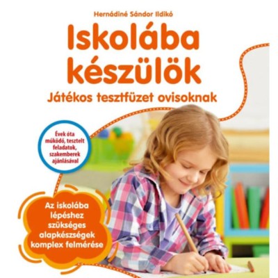Iskol&amp;aacute;ba k&amp;eacute;sz&amp;uuml;l&amp;ouml;k - J&amp;aacute;t&amp;eacute;kos tesztf&amp;uuml;zet ovisoknak - Hern&amp;aacute;din&amp;eacute; S&amp;aacute;ndor Ildik&amp;oacute; foto