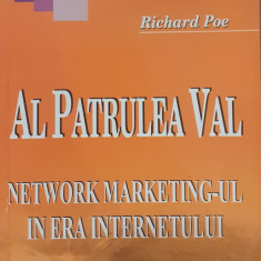 Al patrulea val Network marketing-ul in era internetului