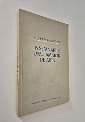 K H Zambaccian Insemnarile unui amator de arta foto