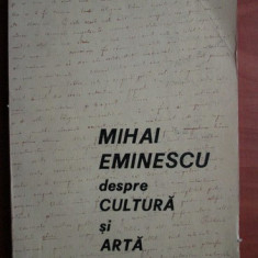 Mihai Eminescu despre cultura si arta