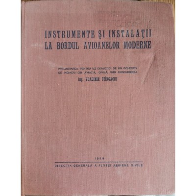 Instrumente si instalatii la bordul avioanelor moderne &amp;ndash; Vladimir Stingaciu foto
