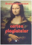 Cumpara ieftin Georges Maurevert - Cartea plagiatelor - 126522