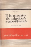 Eugen Radu - Elemente de algebra superioara. Manual pentru clasa a XI-a