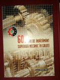 60 de ani de &icirc;nvățăm&acirc;nt superior mecanic &icirc;n Galați- L.Stoicescu, N.Oancea, C.Fetecau