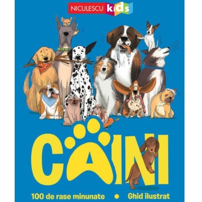 Caini. 100 de rase minunate. Ghid ilustrat, Annabel Griffin, ill. Marina Halak foto