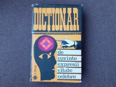 I. Berg - Dictionar de cuvinte, expresii, citate celebre foto