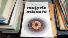 MATERIE SI MISCARE -MIHAIL FLORESCU foto