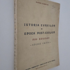 Carte veche 1944 Eugen Campus Istoria evreilor in epoca post-exilica