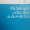 Psihologia educatiei si dezvoltarii M. Bejat, Ana Tucicov-Bogdan
