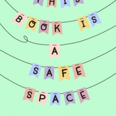 This Book Is a Safe Space: Cute Doodles and Therapy Strategies to Support Self Love and Wellbeing