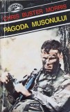 Pagoda Musonului - Chris Buster Morris, Nemira 1996, Carte Politista, Romana, Paperback