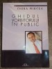 Ghidul vorbitorului in public- Chira Mircea