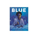 Blue: A History of the Color as Deep as the Sea and as Wide as the Sky