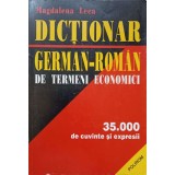 DICTIONAR GERMAN ROMAN DE TERMENI ECONOMICI. 35000 DE CUVINTESI EXPRESII-MAGDALENA LECA-90286