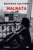 Malnata - Beatrice Salvioni - Litera