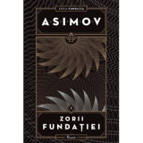 Fundatia VII. Zorii Fundatiei - Isaac Asimov