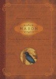 Mabon: Rituals, Recipes &amp; Lore for the Autumn Equinox