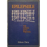 Liviu Popoviciu (red.) - Epilepsiile (Editia: 1976)