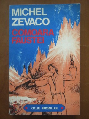 Michel Zevaco - Comoara Faustei foto