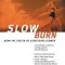Slow Burn: Burn Fat Faster by Exercising Slower
