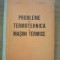 Probleme de termotehnica si masini termice - Tr. Nicolescu