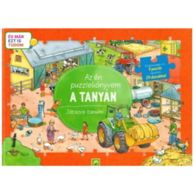 Az &amp;eacute;n puzzlek&amp;ouml;nyvem: A tany&amp;aacute;n - J&amp;aacute;tszva tanulni - &amp;Eacute;s m&amp;aacute;r ezt is tudom foto