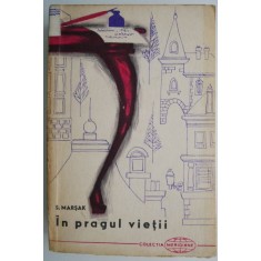 In pragul vietii &ndash; S. Marsak
