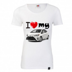 TRICOU DAMA PERSONALIZAT &amp;quot;I LOVE MY TOYOTA YARIS&amp;quot; foto