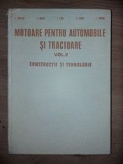 Motoare pentru automobile si tractoare vol 2 Constructie si tehnologie