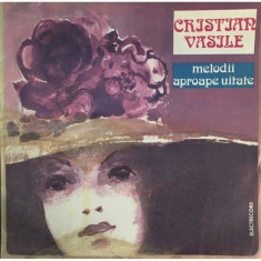 Vinil Cristian Vasile - Melodii Aproape Uitate foto