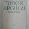 NOAPTEA de TUDOR ARGHEZI