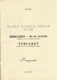 NI1249 Teatrul Național Popular din Paris, Mercadet &ndash; om de afaceri de Honor&eacute; de Balzac și Turcaret de Alain-Ren&eacute; Lesage, caiet-program, 1961