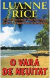 O vara de neuitat - Luanne Rice