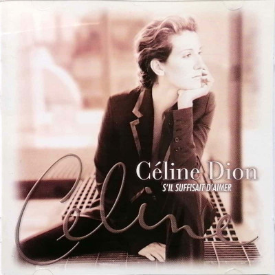 CD album - Celine Dion: S&amp;rsquo;il suffisait d&amp;rsquo;aimer foto