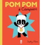 Pom Pom e campion - Sophy Henn