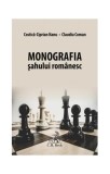Cumpara ieftin Monografia șahului rom&acirc;nesc - Paperback brosat - Costică-Ciprian Nanu, Claudiu Coman - C.H. Beck