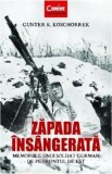 Zapada insangerata - Gunter K. Koschorrek - Corint
