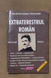Nicolae Tesla, extraterestrul roman - Valentin Ovidiu V&acirc;zdoagă