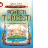 Povesti turcesti - Ignacz Kunos